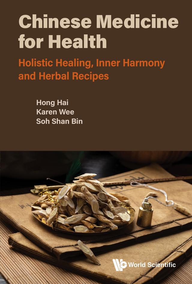 CHINESE MEDICINE FOR HEALTH by Hong Hai, Karen Wee, Shan Bin Soh