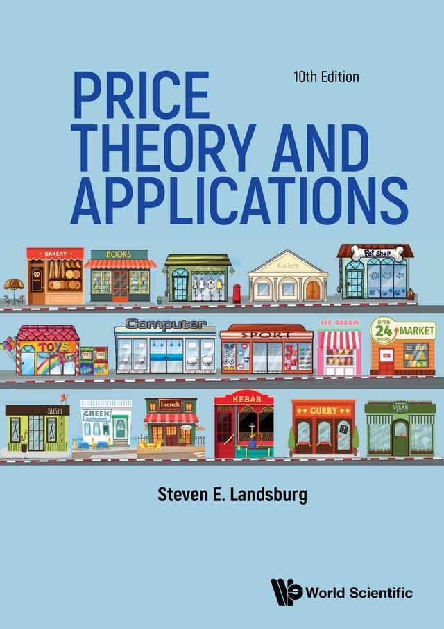 PRICE THEORY & APPLN (10TH ED) by Steven E Landsburg