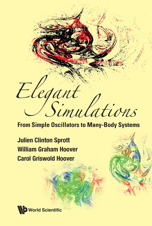 ELEGANT SIMULATIONS by Carol Griswold Hoover, Julien Clinton Sprott, William Graham Hoover