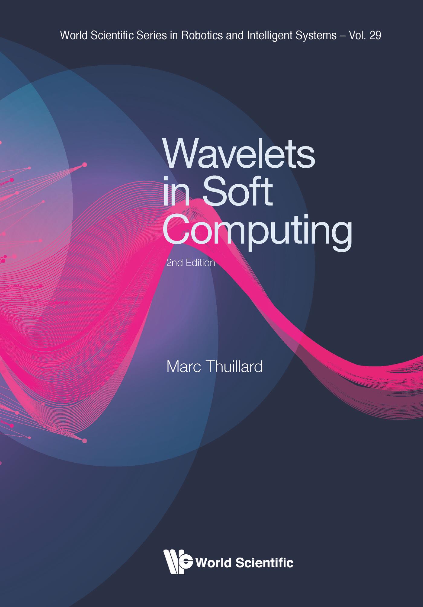 WAVELETS SOFT COMPUTING (2ND ED)