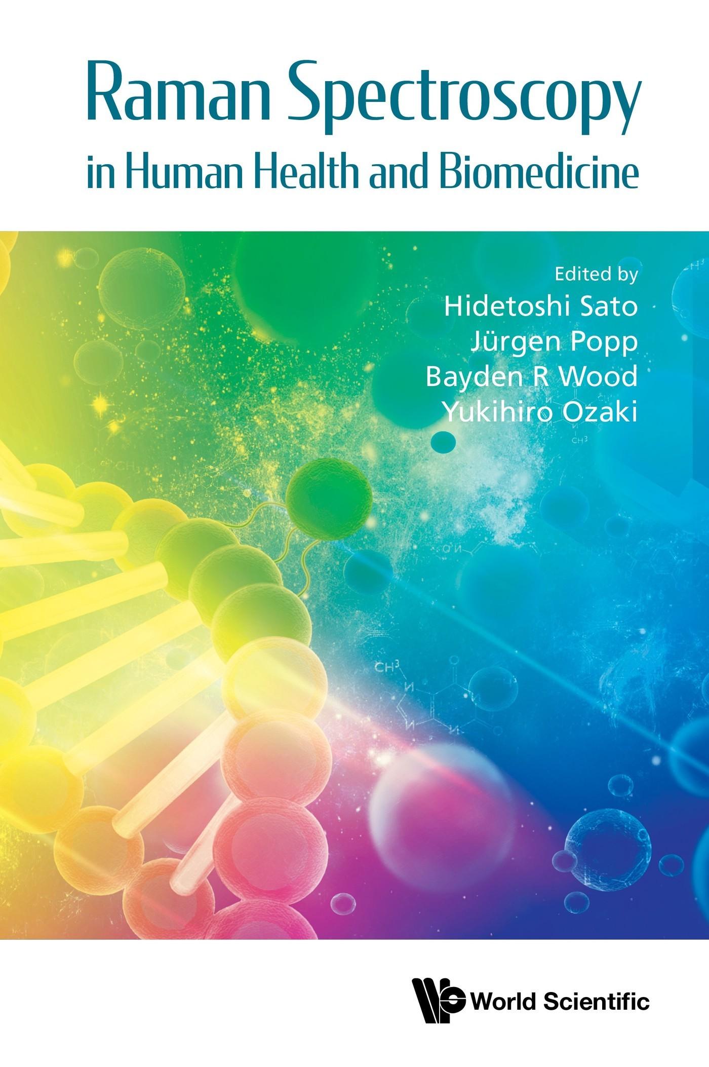 RAMAN SPECTROSCOPY IN HUMAN HEALTH AND BIOMEDICINE