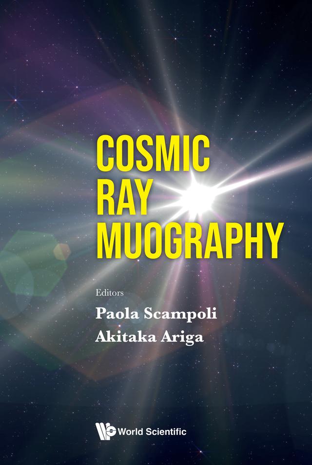 COSMIC RAY MUOGRAPHY by Akitaka Ariga, Paola Scampoli