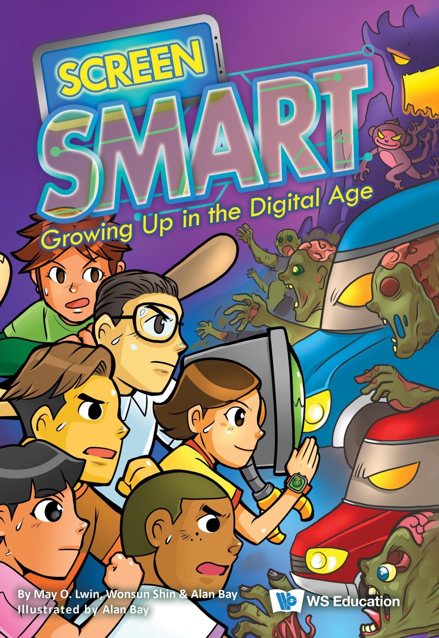 SCREEN SMART: GROWING UP IN THE DIGITAL AGE