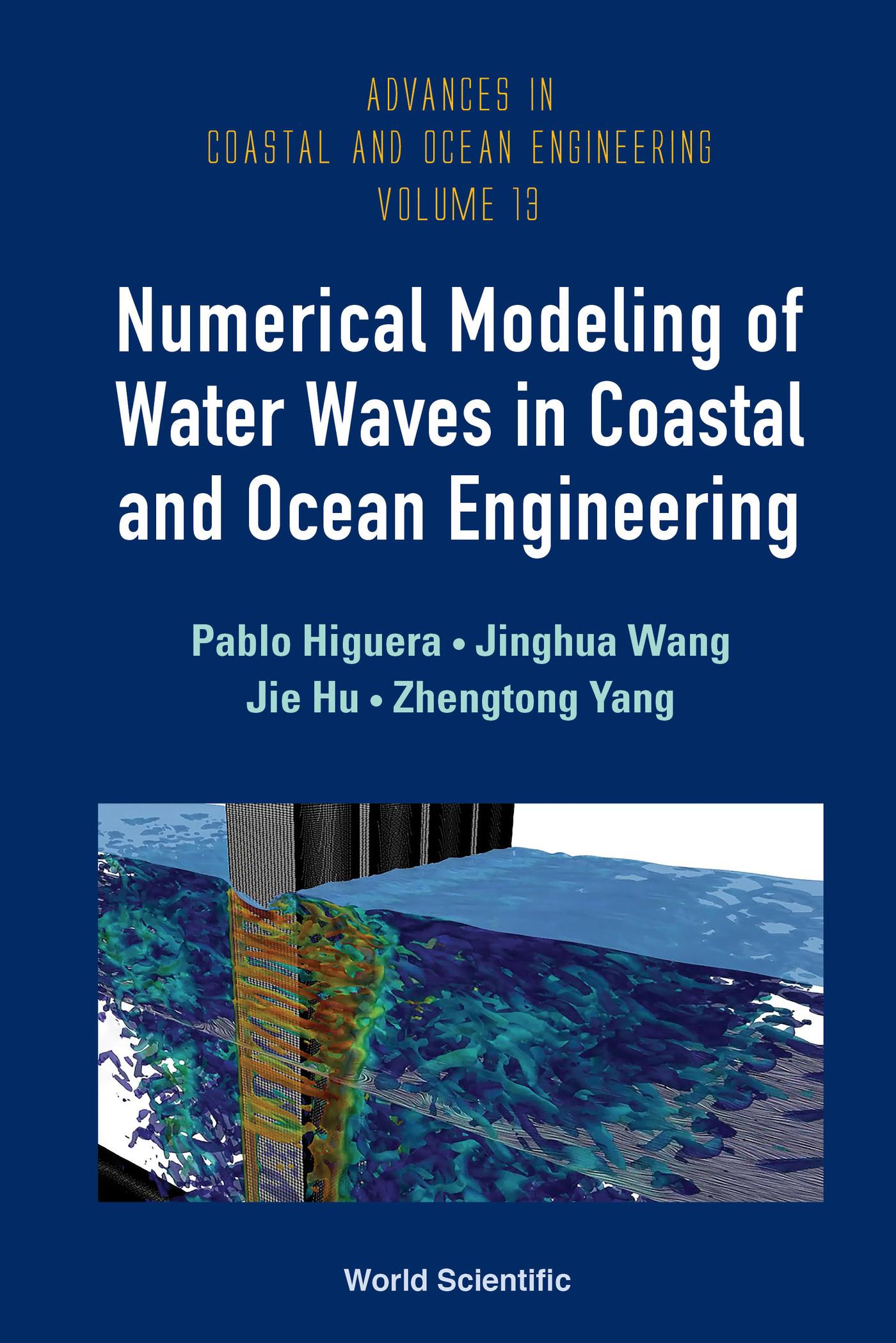 NUMERICAL MODELING OF WATER WAVES IN COASTAL & OCEAN ENGINEE
