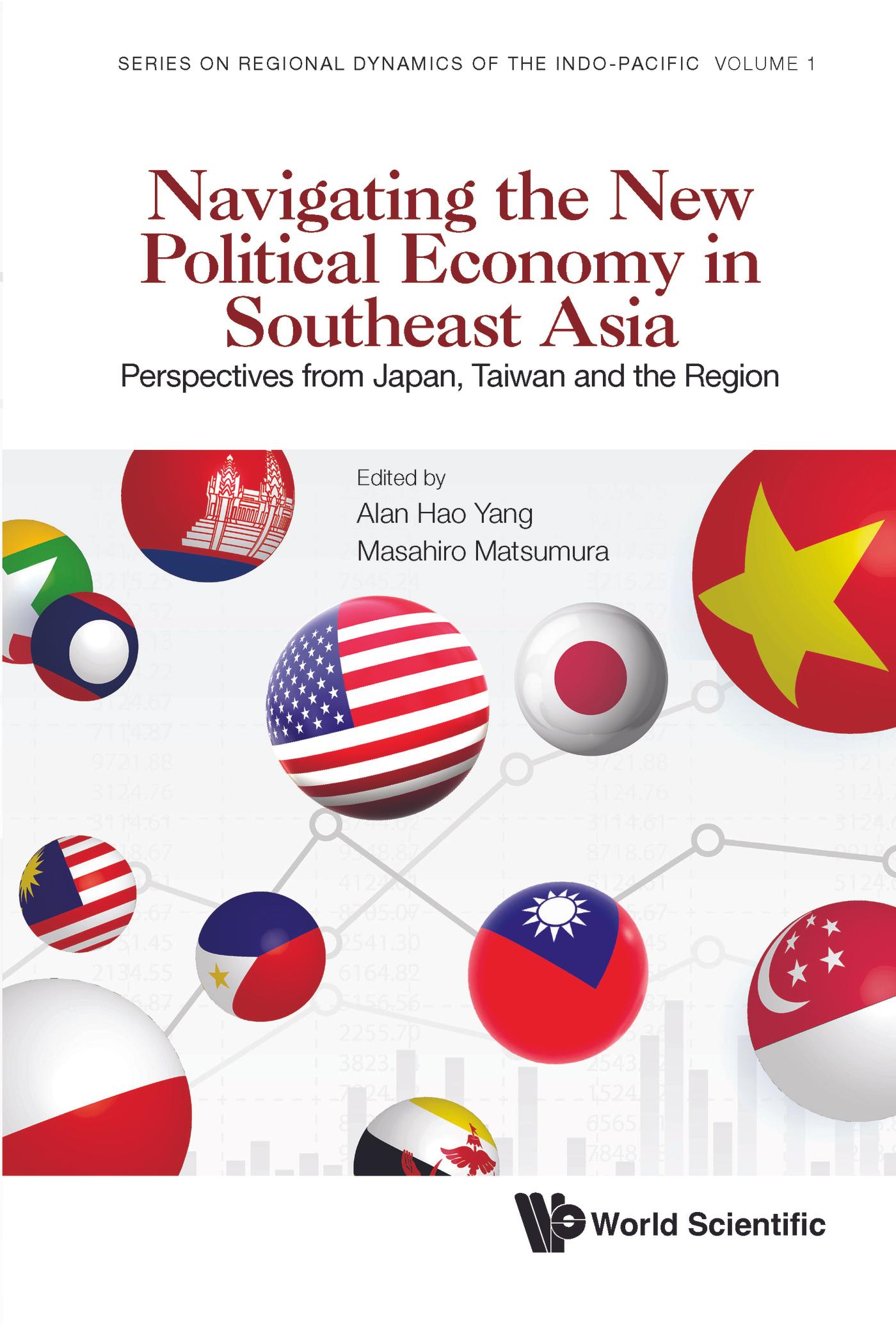 NAVIGATING THE NEW POLITICAL ECONOMY IN SOUTHEAST ASIA