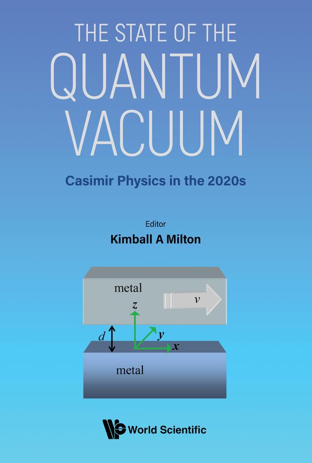 STATE OF THE QUANTUM VACUUM, THE by Kimball A Milton