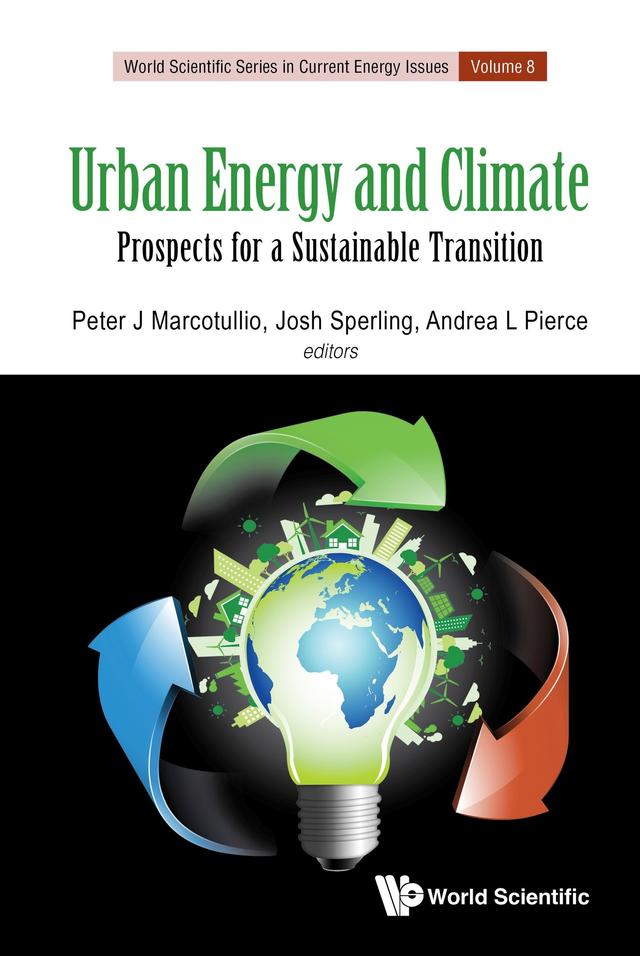 URBAN ENERGY AND CLIMATE by Andrea L Pierce, Josh Sperling, Peter J Marcotullio