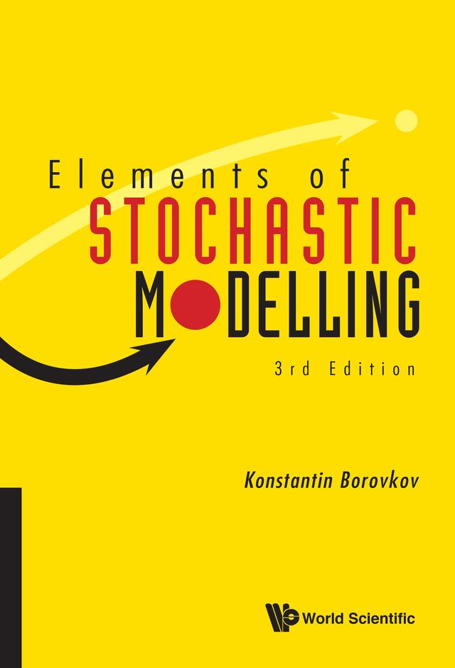 ELEMENT OF STOCHA MODEL (3RD ED) by Konstantin Borovkov