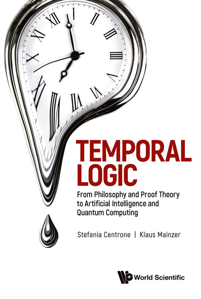 TEMPORAL LOGIC by Klaus Mainzer, Stefania Centrone