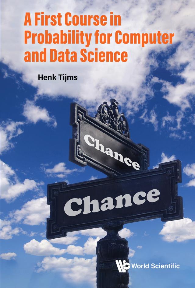 FIRST COURSE IN PROBABILITY FOR COMPUTER AND DATA SCIENCE, A by Henk Tijms