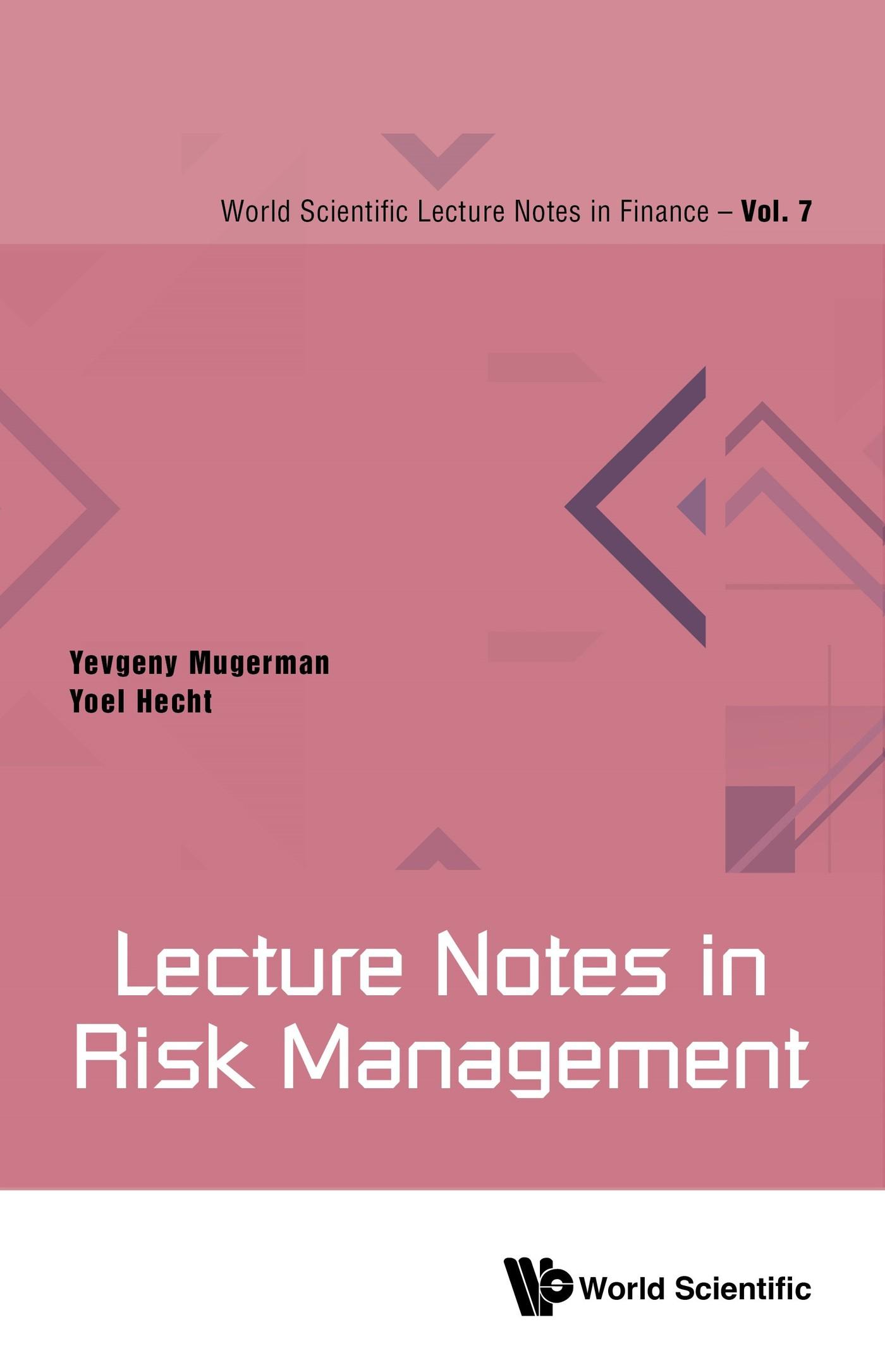 LECTURE NOTES IN RISK MANAGEMENT