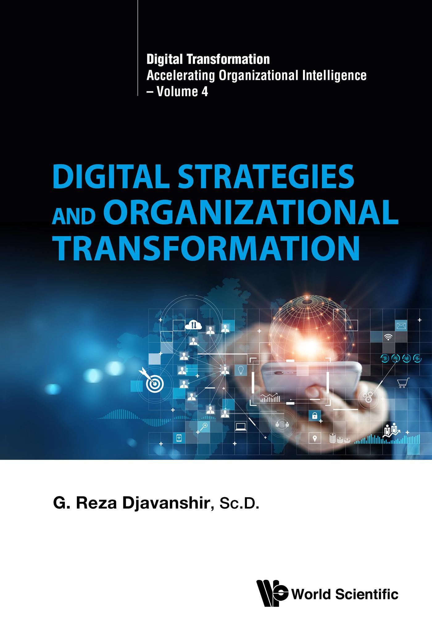 DIGITAL STRATEGIES AND ORGANIZATIONAL TRANSFORMATION