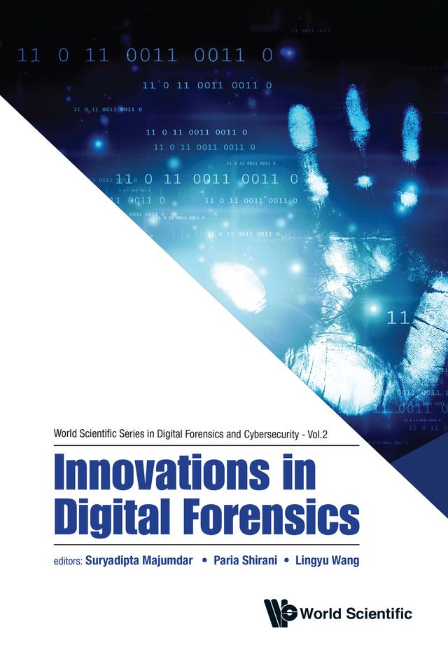 INNOVATIONS IN DIGITAL FORENSICS by Amol Sasane, Sara Maad Sasane