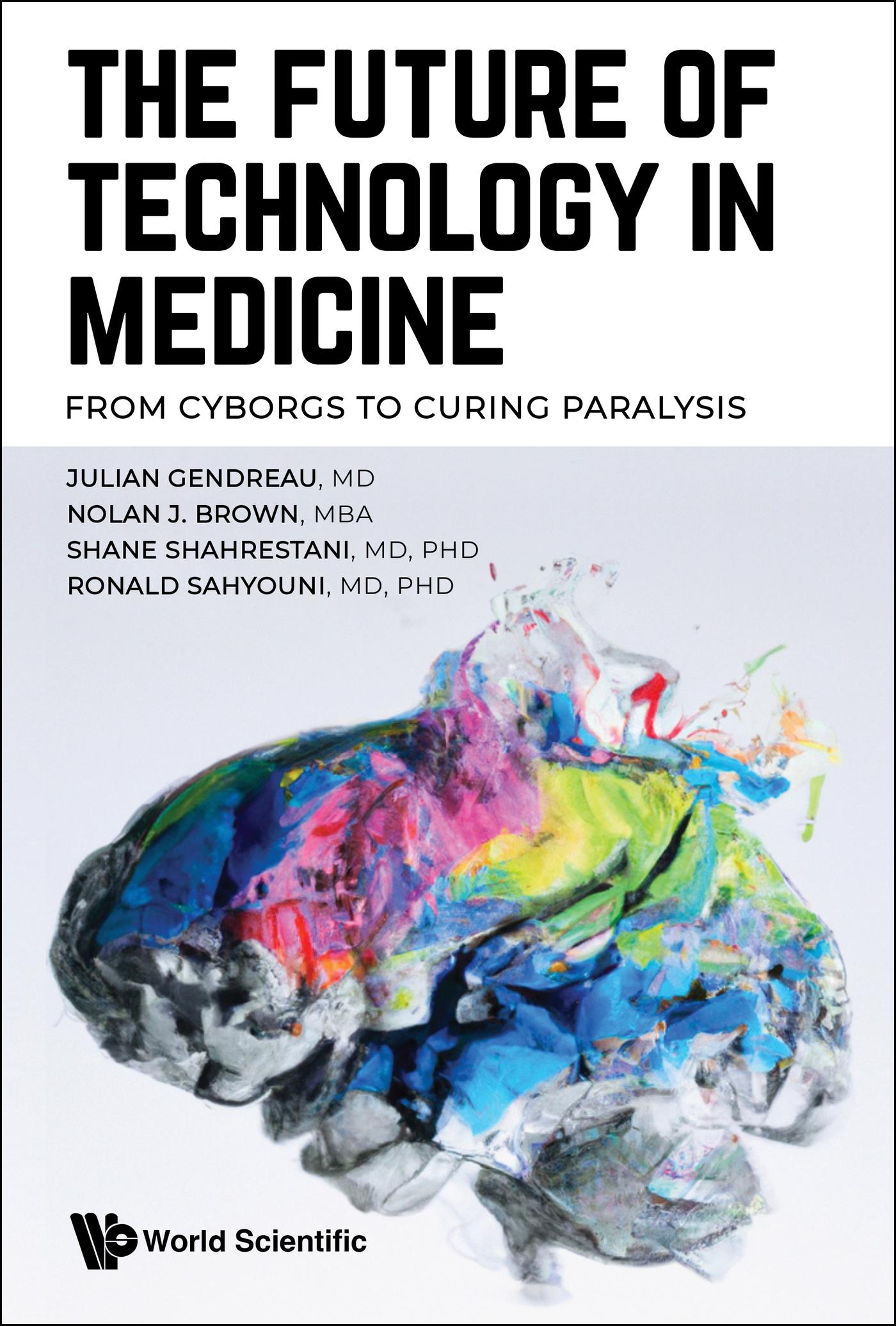 FUTURE OF TECHNOLOGY IN MEDICINE, THE