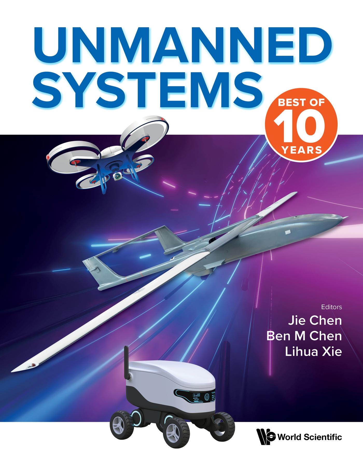 UNMANNED SYSTEMS: BEST OF 10 YEARS