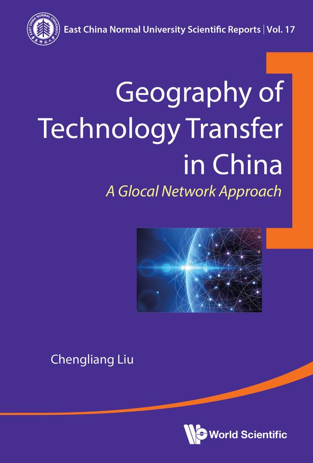 GEOGRAPHY OF TECHNOLOGY TRANSFER IN CHINA by Chengliang Liu