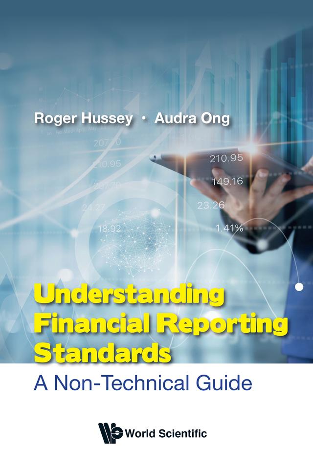 UNDERSTANDING FINANCIAL REPORTING STANDARDS by Audra Ong, Roger Hussey