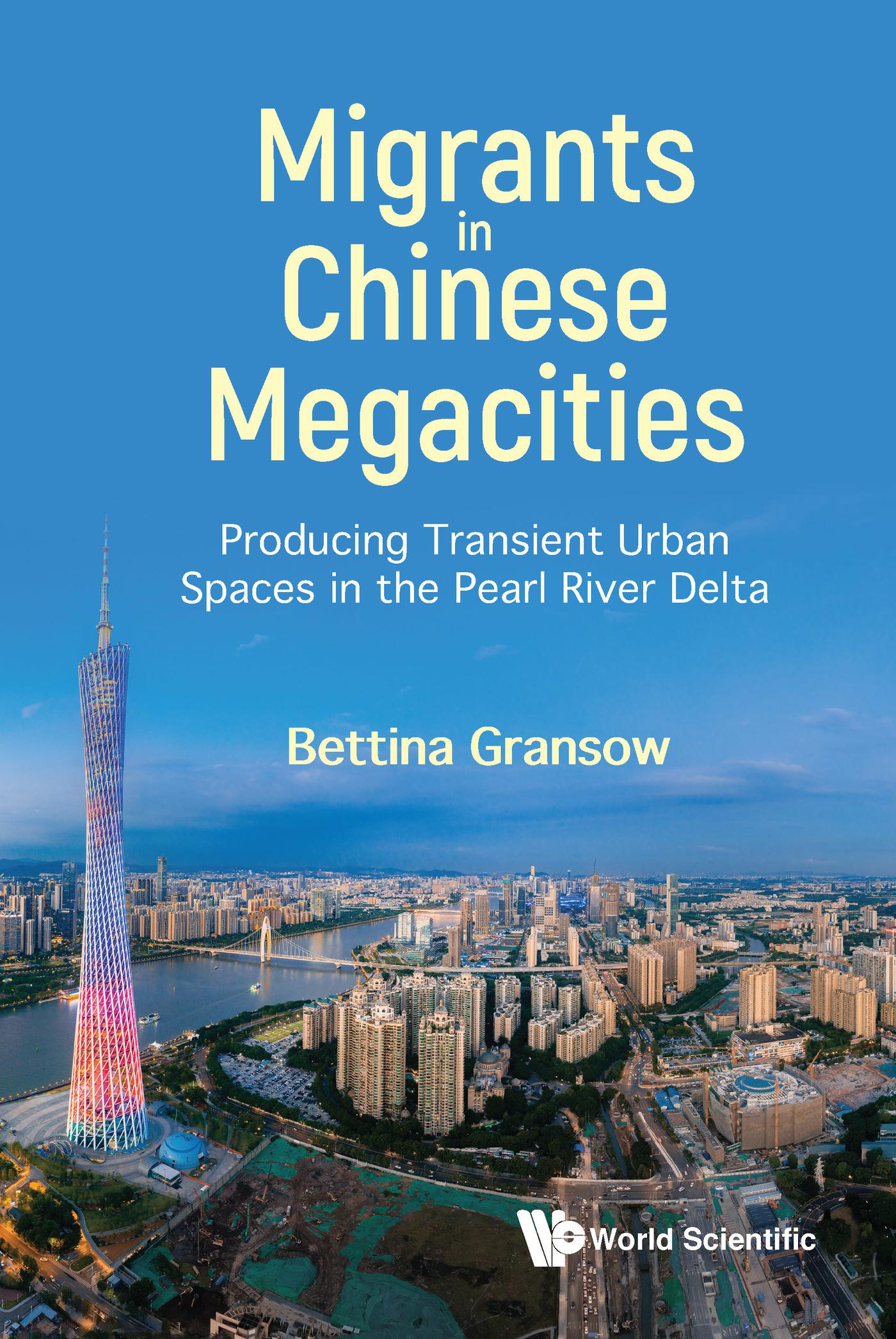 MIGRANTS IN CHINESE MEGACITIES