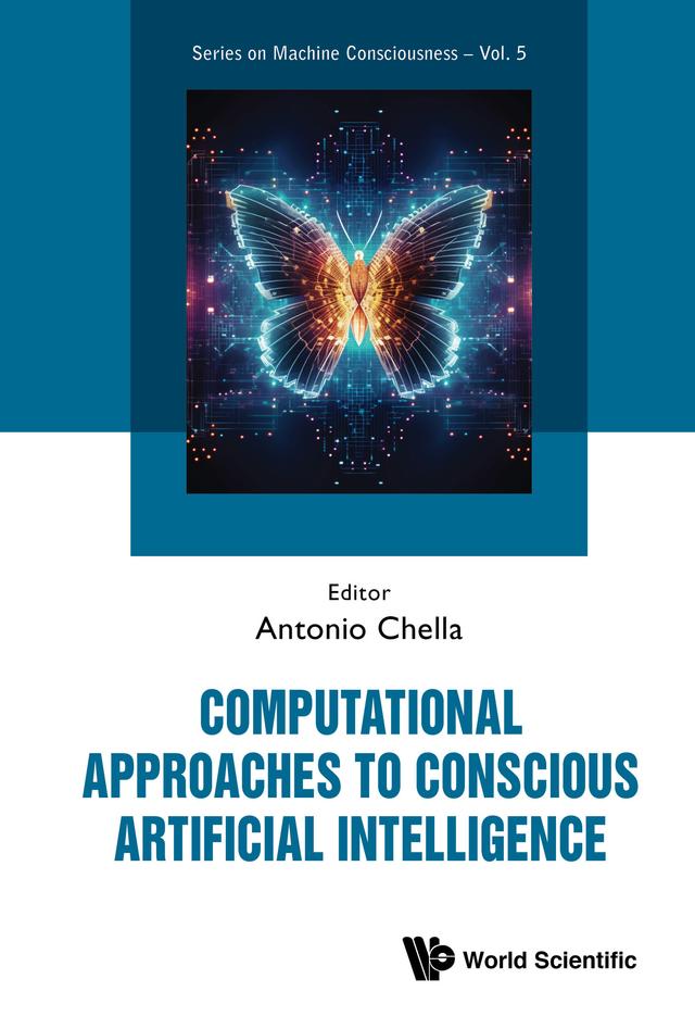 COMPUTATIONAL APPROACHES CONSCIOUS ARTIFICIAL INTELLIGENCE by Antonio Chella