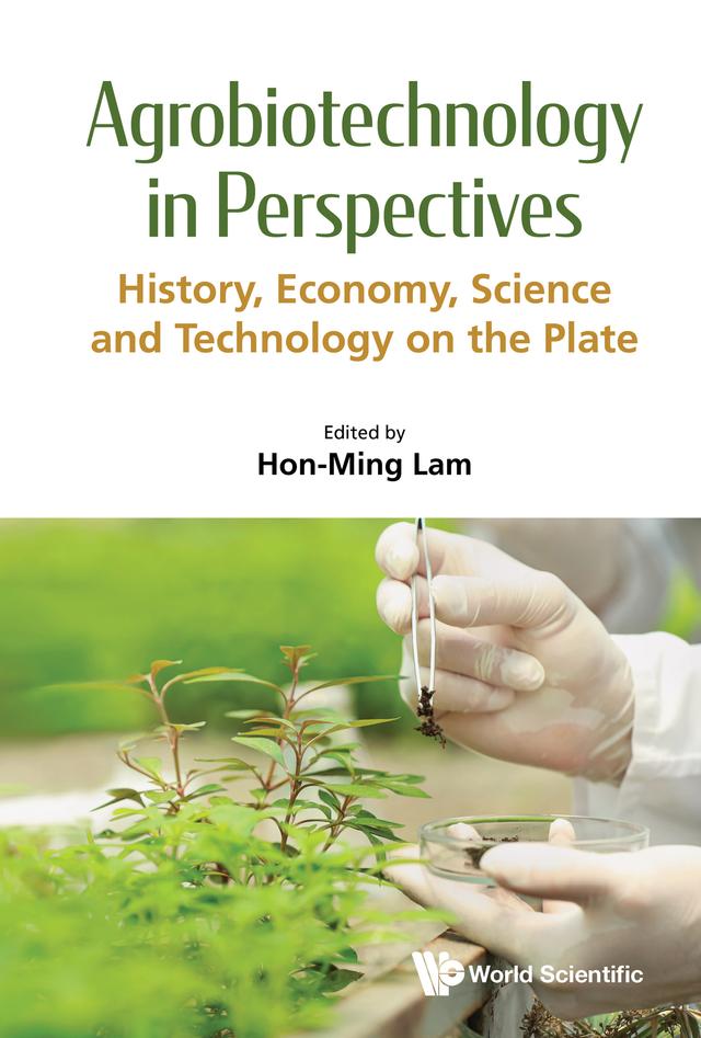 AGROBIOTECHNOLOGY IN PERSPECTIVES by Hon-Ming Lam