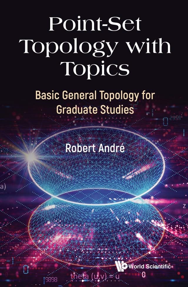 POINT-SET TOPOLOGY WITH TOPICS by Robert André