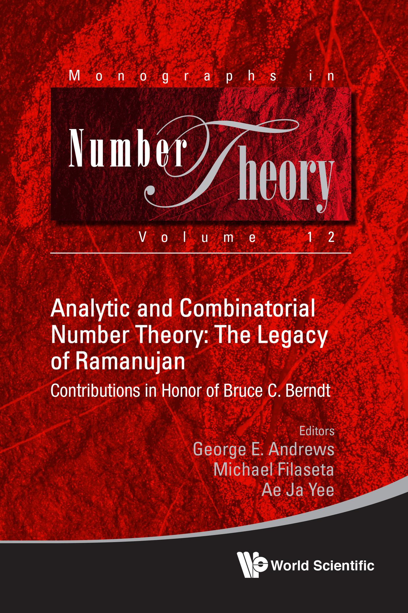 ANALYTIC AND COMBINATORIAL NUMBER THEORY: LEGACY RAMANUJAN