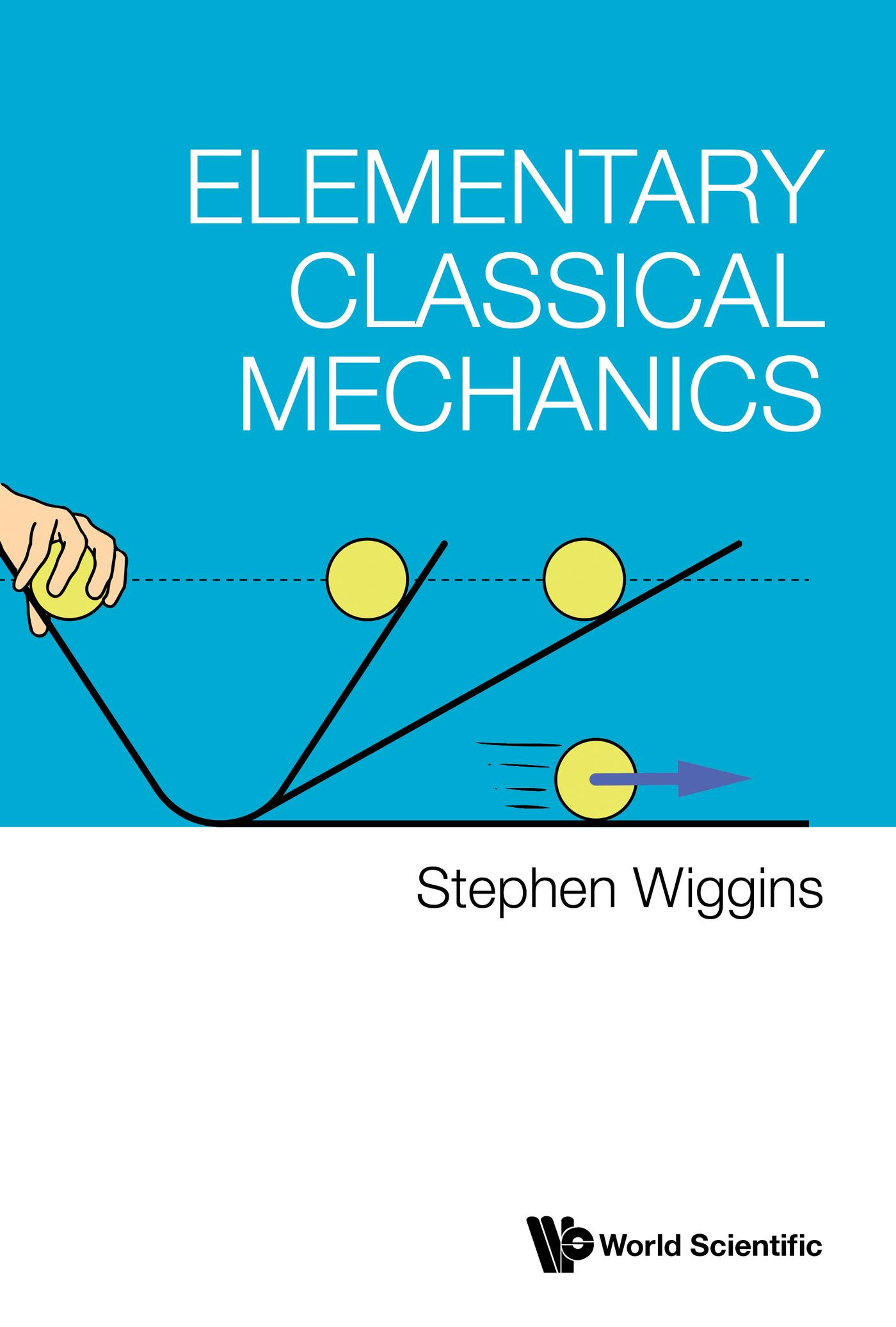ELEMENTARY CLASSICAL MECHANICS