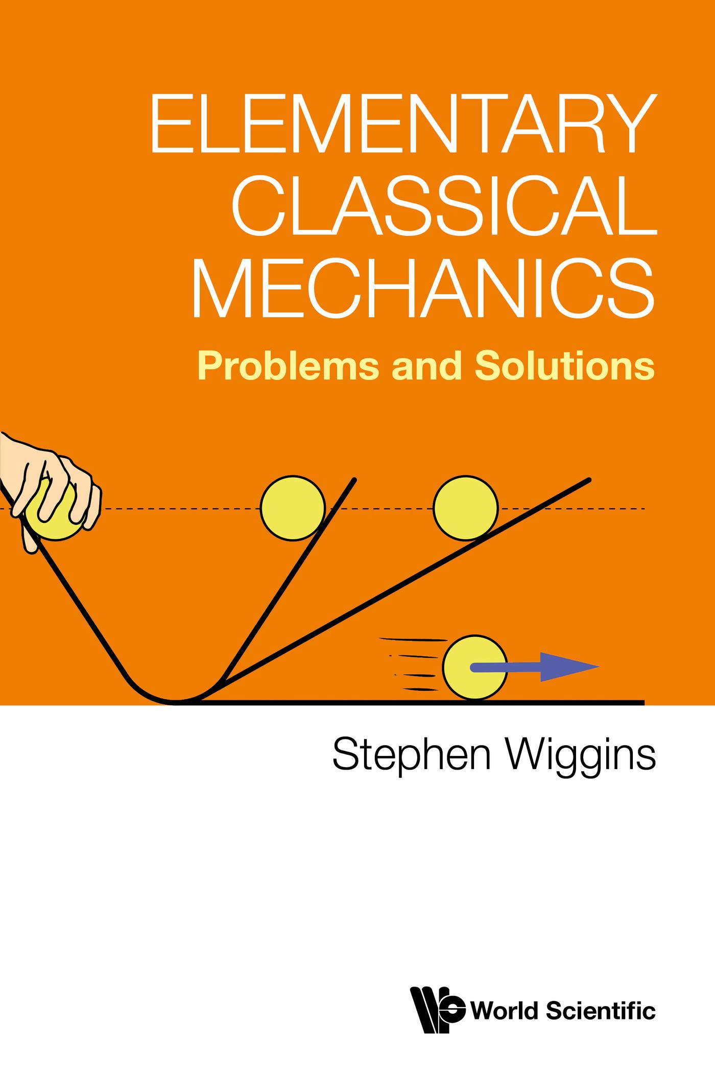 ELEMENTARY CLASSICAL MECHANICS: PROBLEMS AND SOLUTIONS