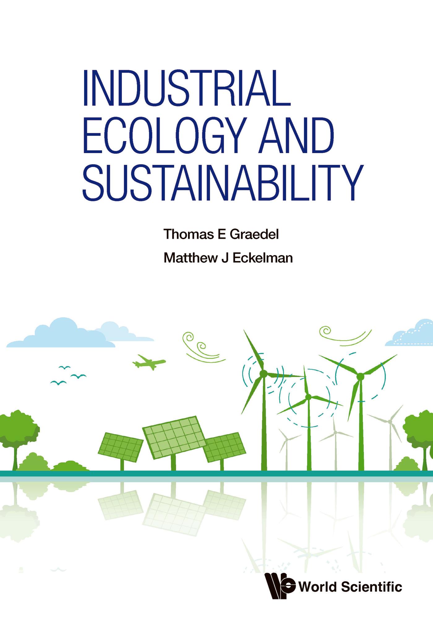 INDUSTRIAL ECOLOGY AND SUSTAINABILITY