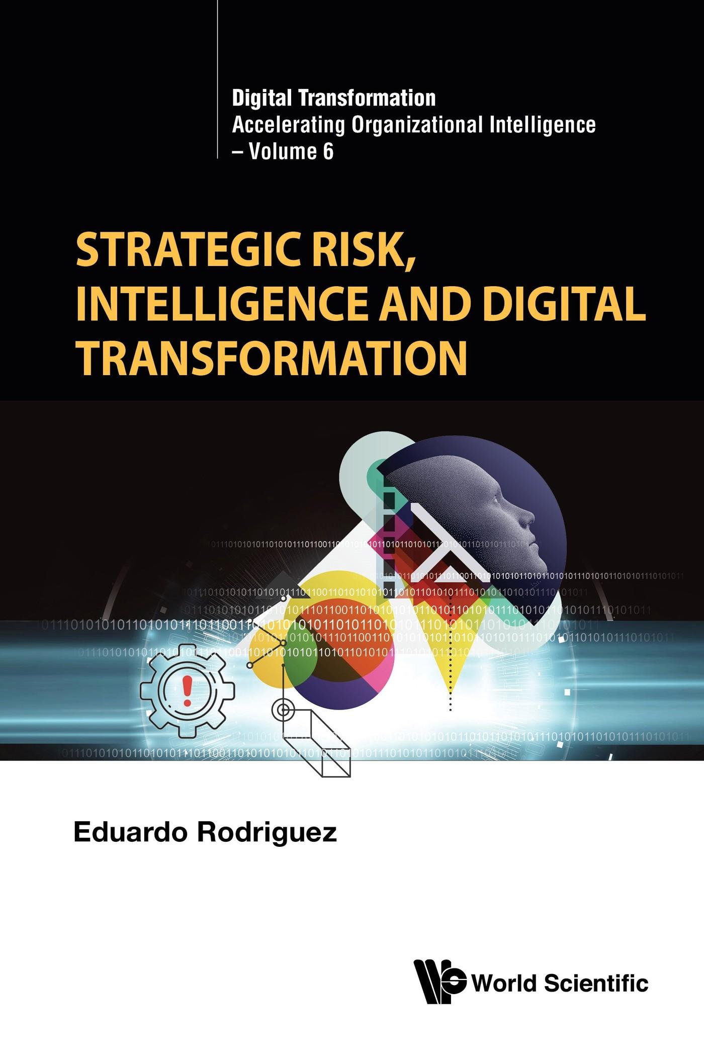 STRATEGIC RISK, INTELLIGENCE AND DIGITAL TRANSFORMATION
