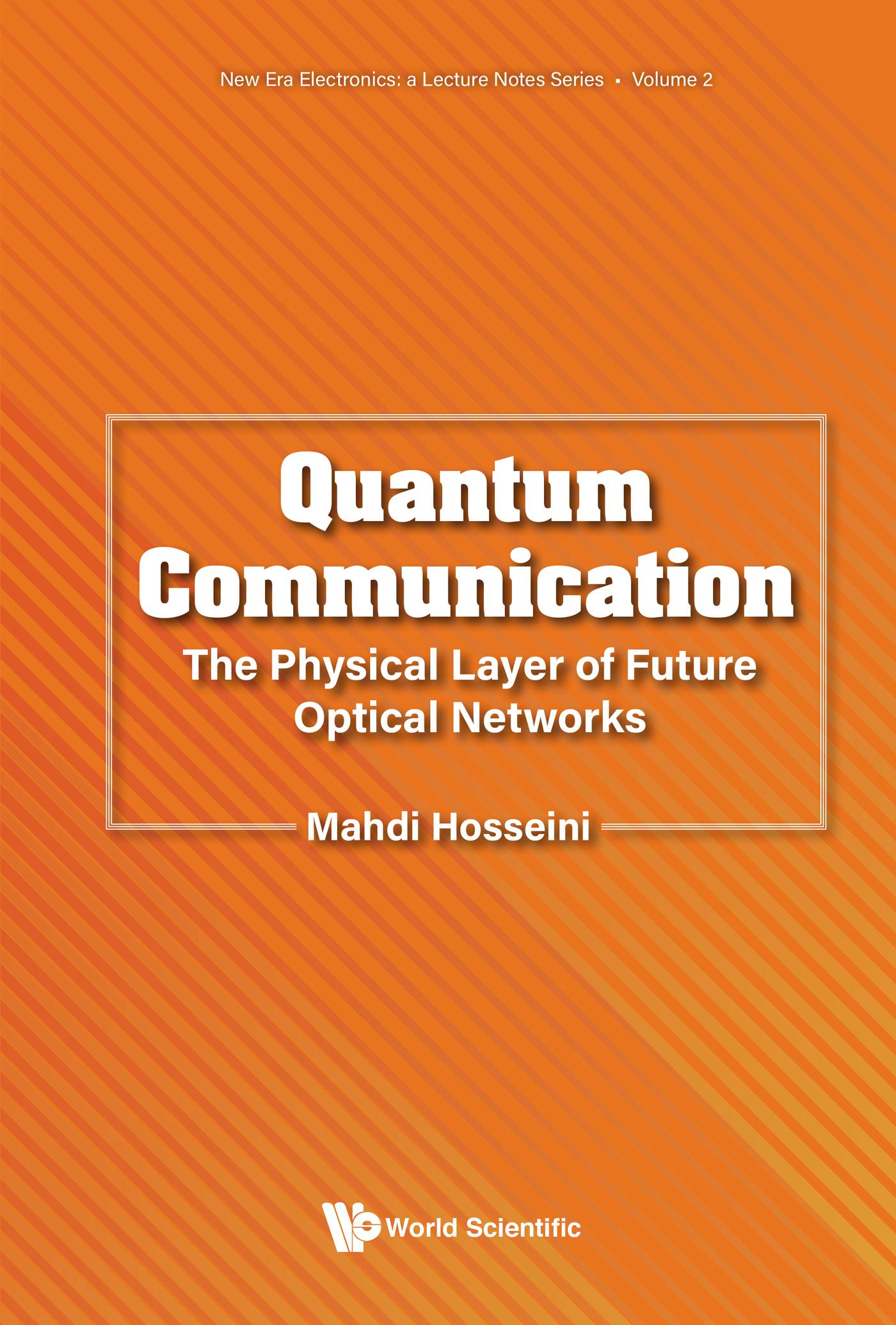 QUANTUM COMMUNICATION: PHYSICAL LAYER FUTURE OPTICAL NETWORK