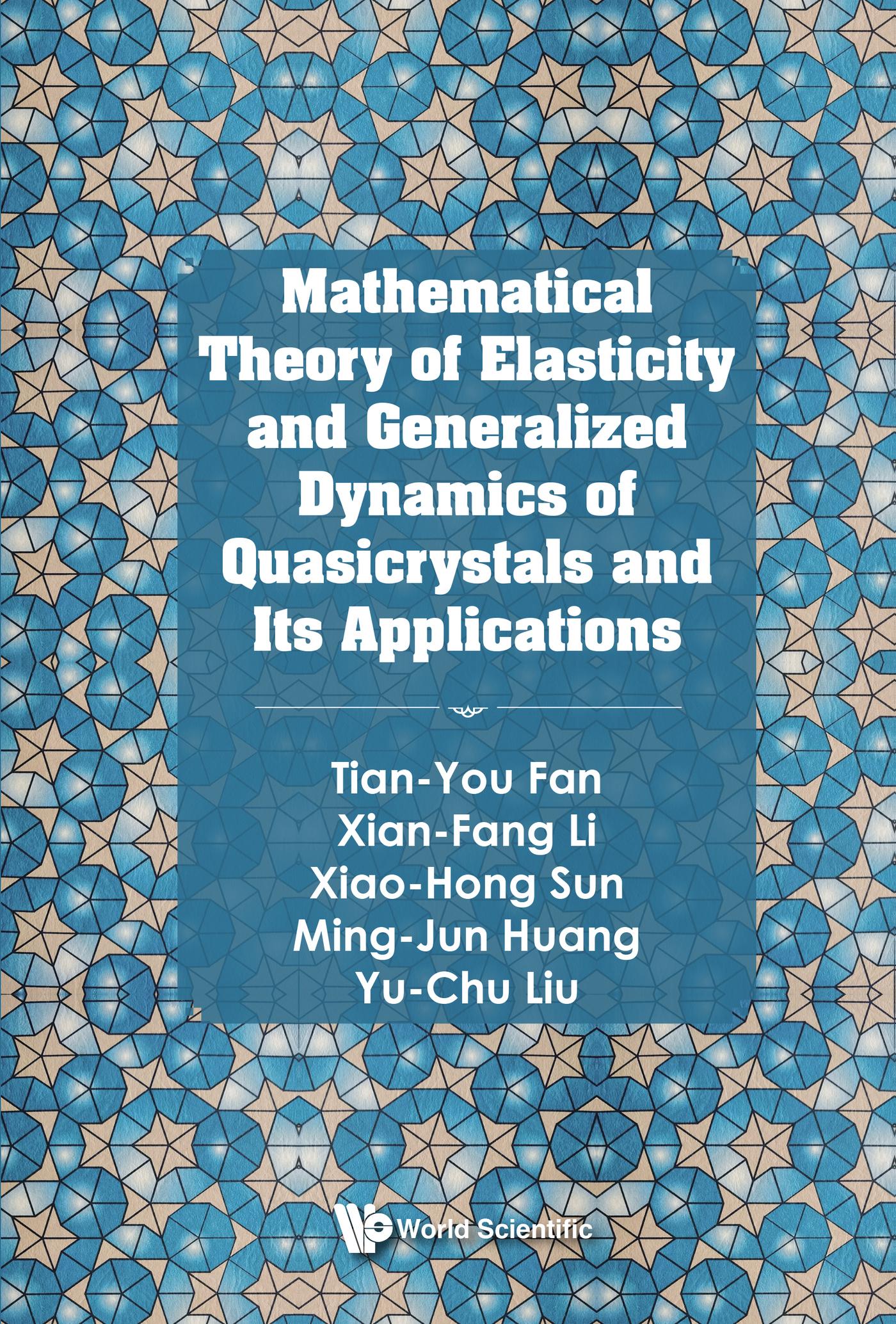 MATH THEORY OF ELASTIC & GENERAL DYN QUASICRYSTALS & APPLN