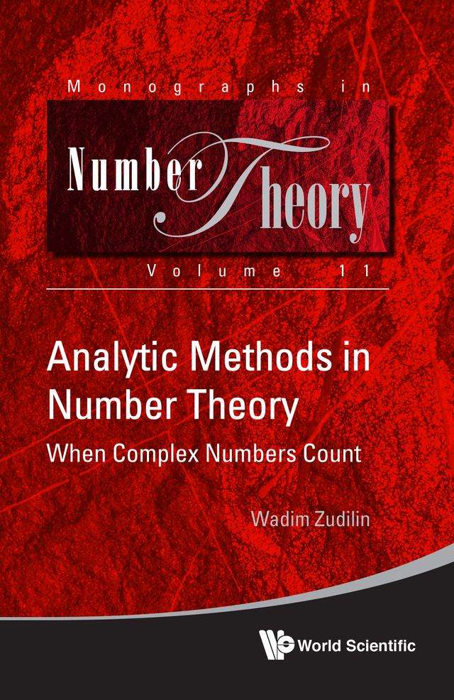 ANALYTIC METHODS IN NUMBER THEORY by Wadim Zudilin