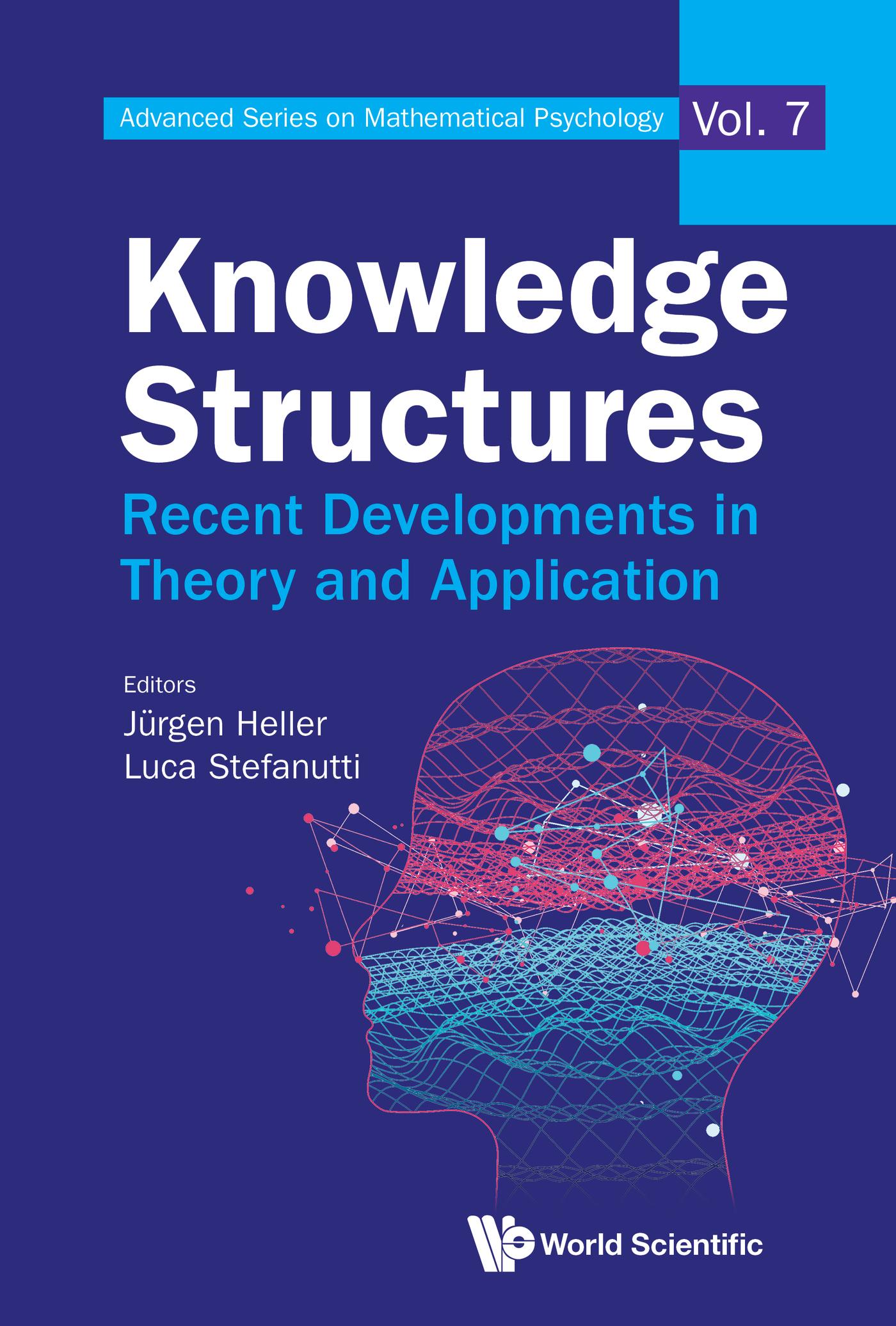 KNOWLEDGE STRUCTURES: RECENT DEVELOPMENTS IN THEORY & APPN