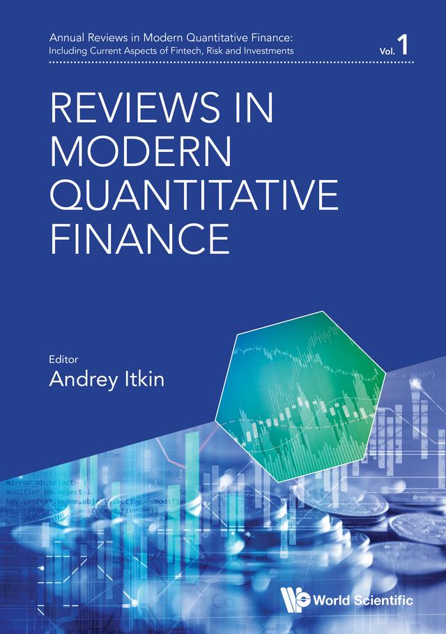 REVIEWS IN MODERN QUANTITATIVE FINANCE by Andrey Itkin