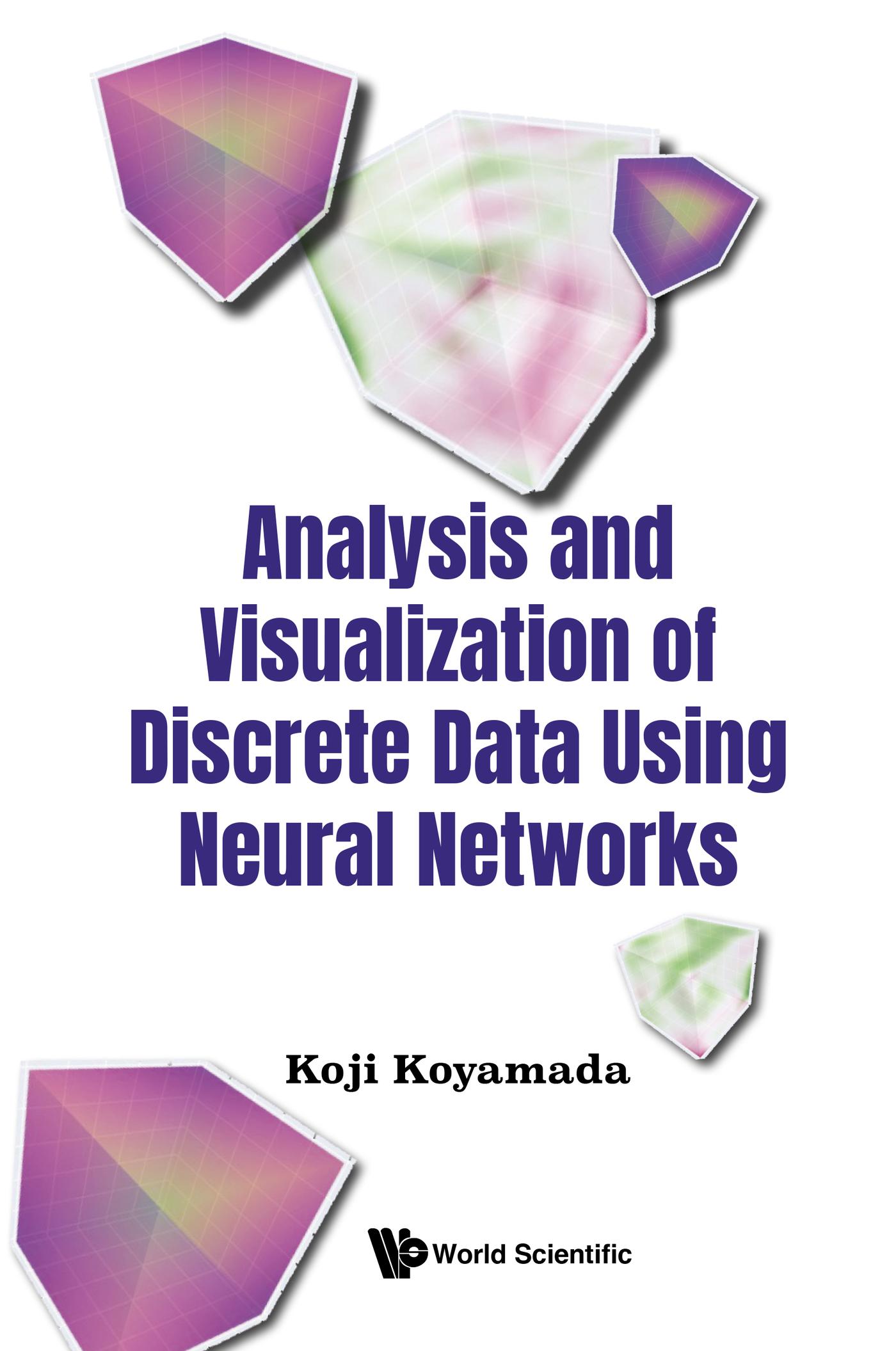 ANALYSIS & VISUALIZATION DISCRETE DATA USING NEURAL NETWORKS