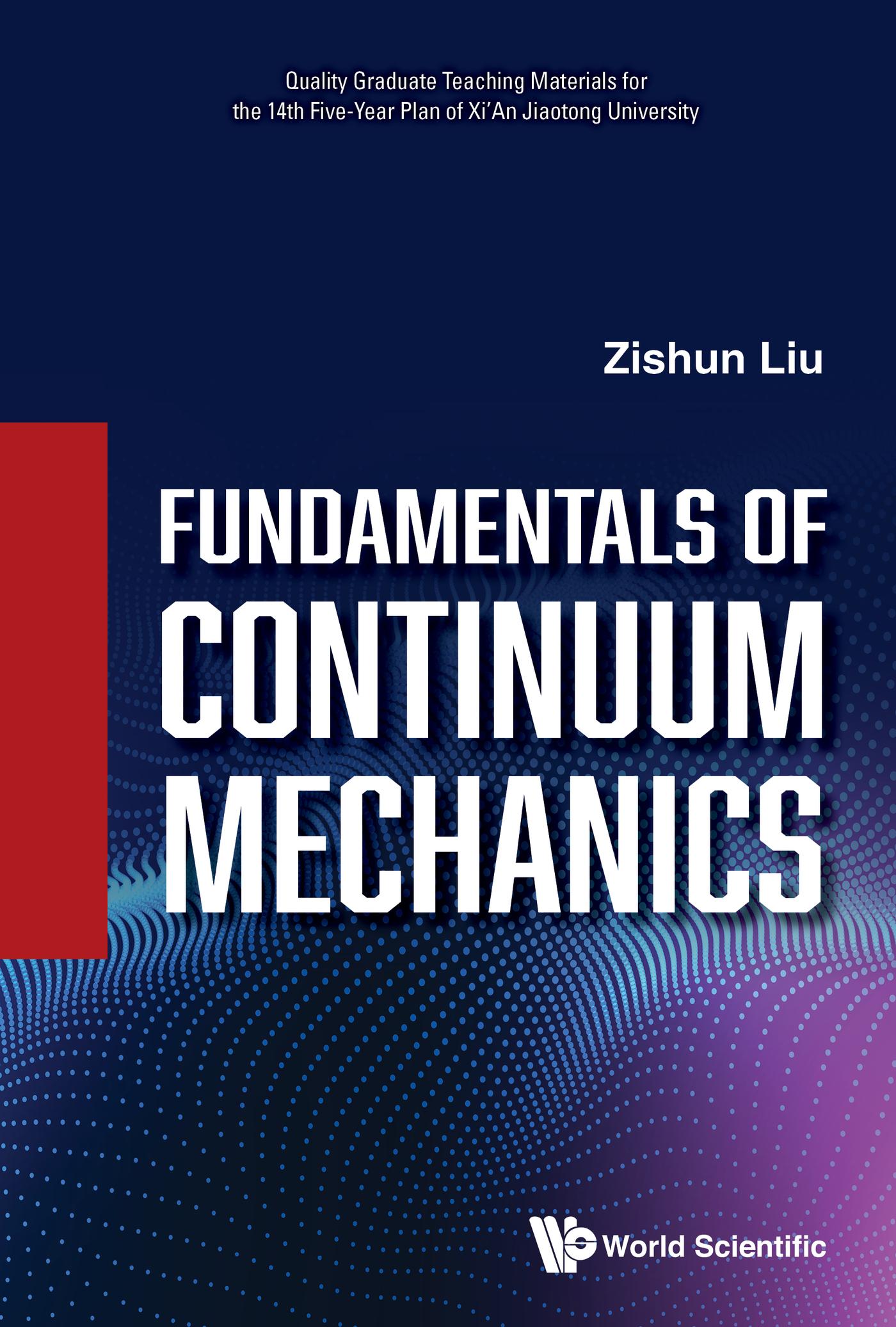 FUNDAMENTALS OF CONTINUUM MECHANICS