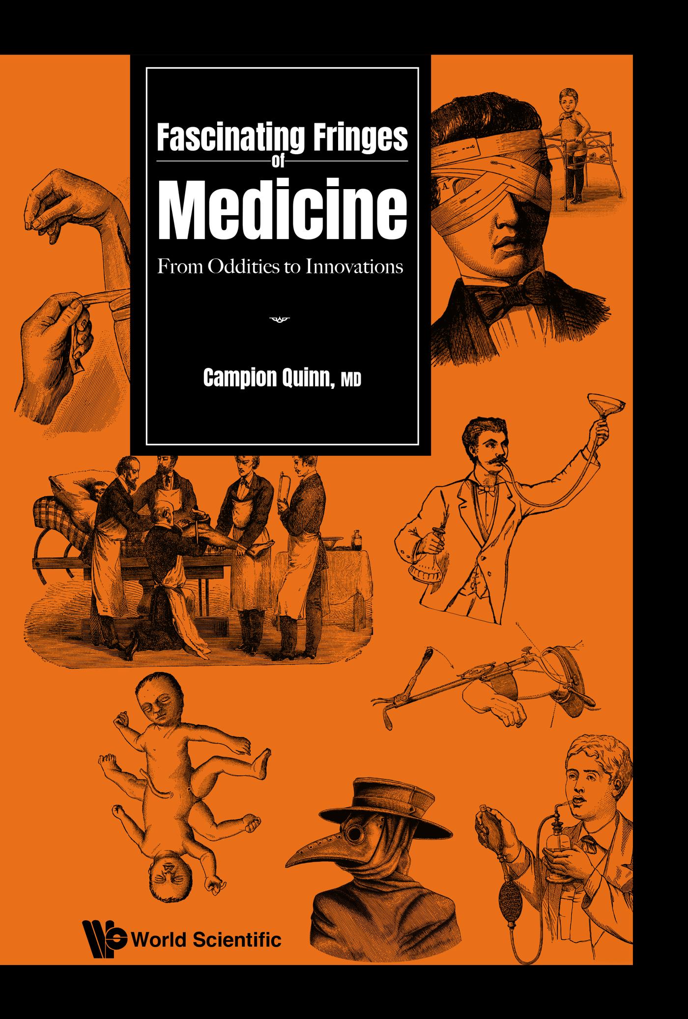 FASCINATING FRINGES OF MEDICINE