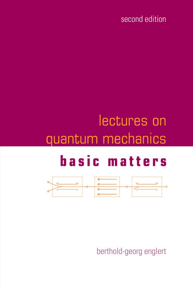 LECT ON QUANTUM MECH (2ND ED-V1) by Berthold-Georg Englert