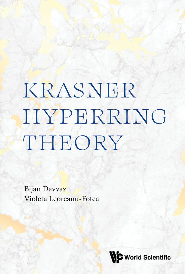 KRASNER HYPERRING THEORY by Bijan Davvaz, Violeta Leoreanu-Fotea