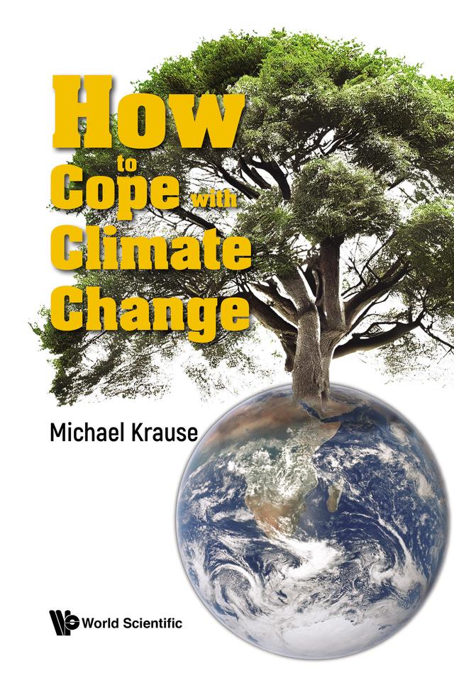 HOW TO COPE WITH CLIMATE CHANGE by Michael Krause