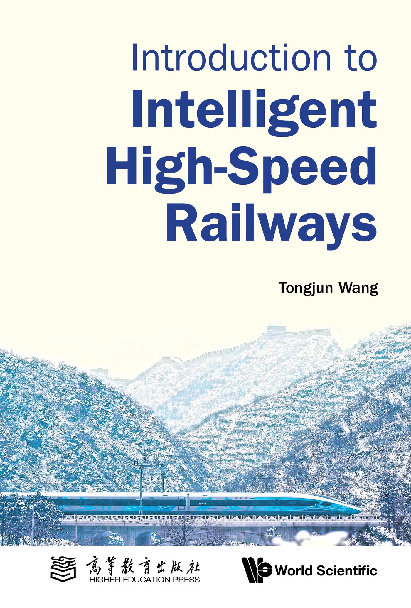 INTRODUCTION TO INTELLIGENT HIGH-SPEED RAILWAYS