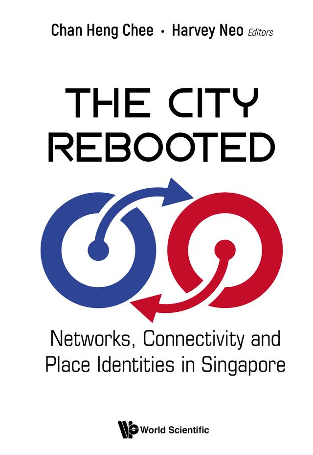 CITY REBOOTED, THE by Harvey Neo, Heng Chee Chan
