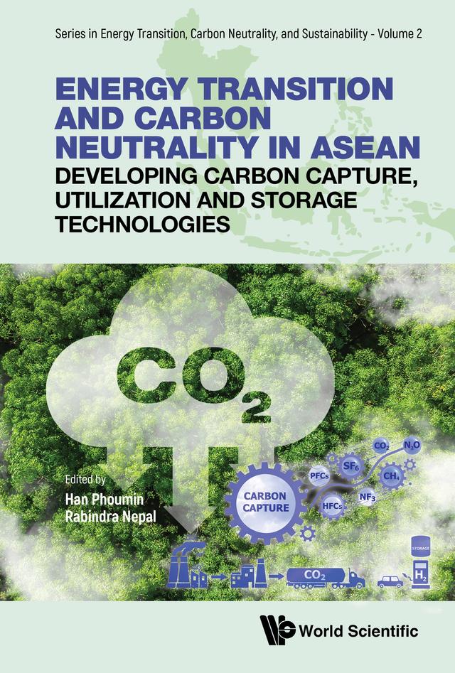 ENERGY TRANSITION AND CARBON NEUTRALITY IN ASEAN by Phoumin Han, Rabindra Nepal
