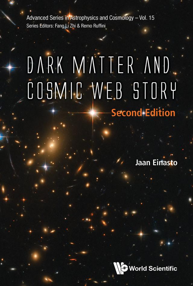 DARK MATTER & COSMIC WEB (2ND ED) by Jaan Einasto