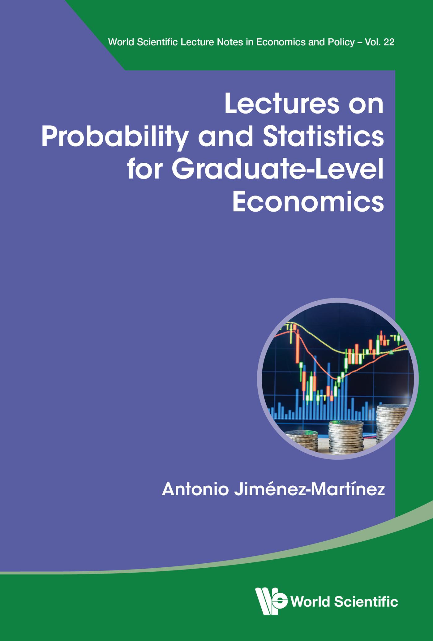 LECTURES PROBABILITY & STATISTICS GRADUATE-LEVEL ECONOMICS
