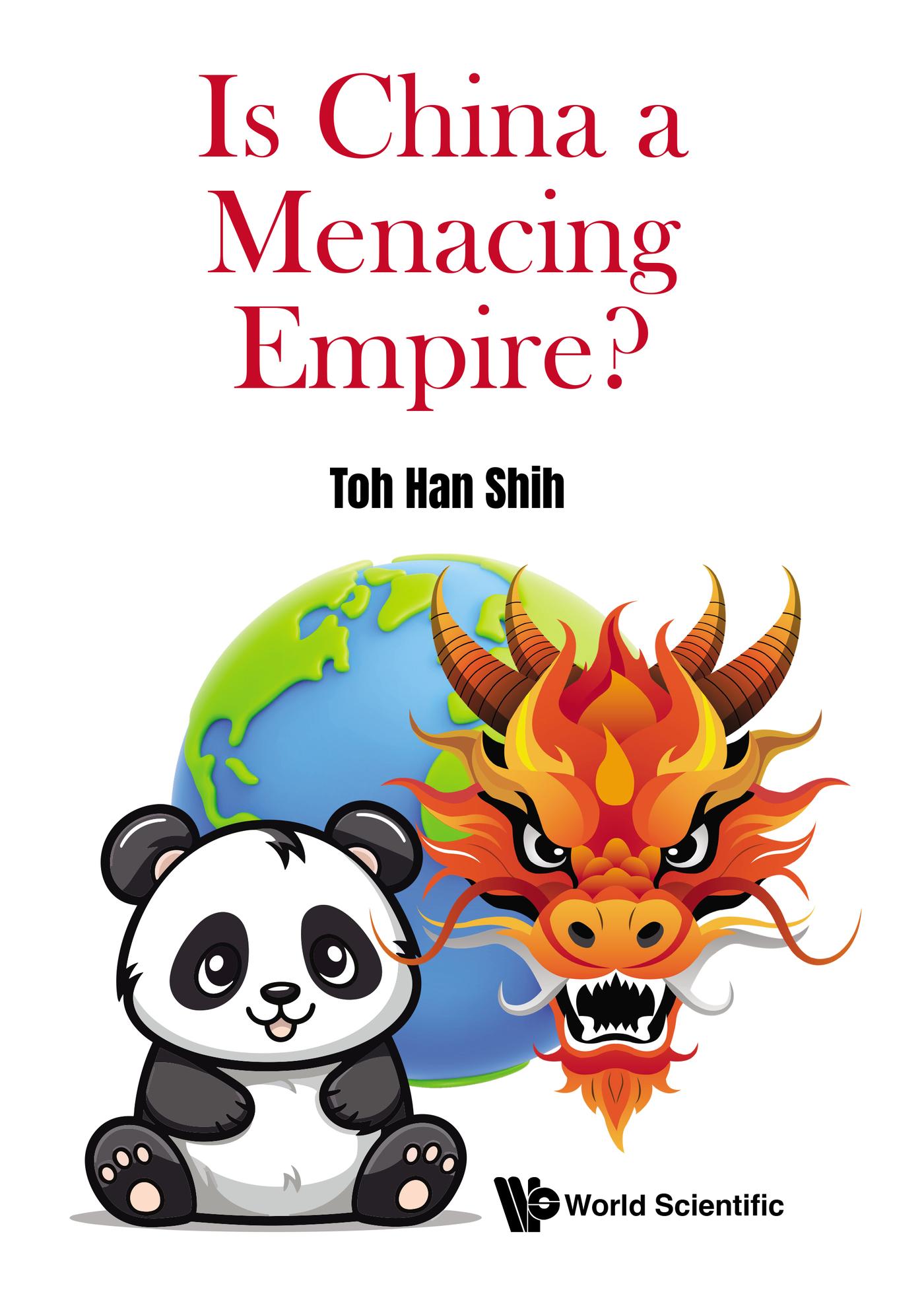IS CHINA A MENACING EMPIRE?