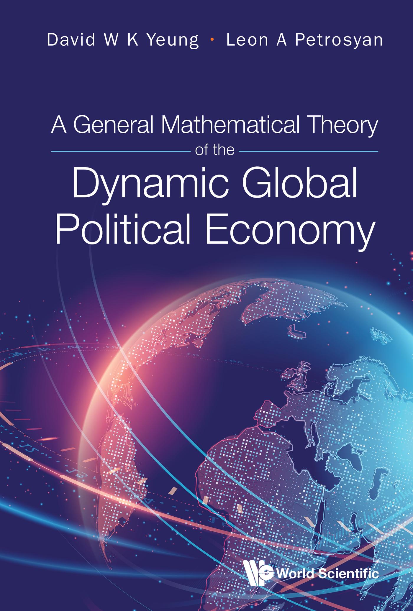 GENERAL MATHEMATICAL THEORY DYNAMIC GLOBAL POLITIC ECO
