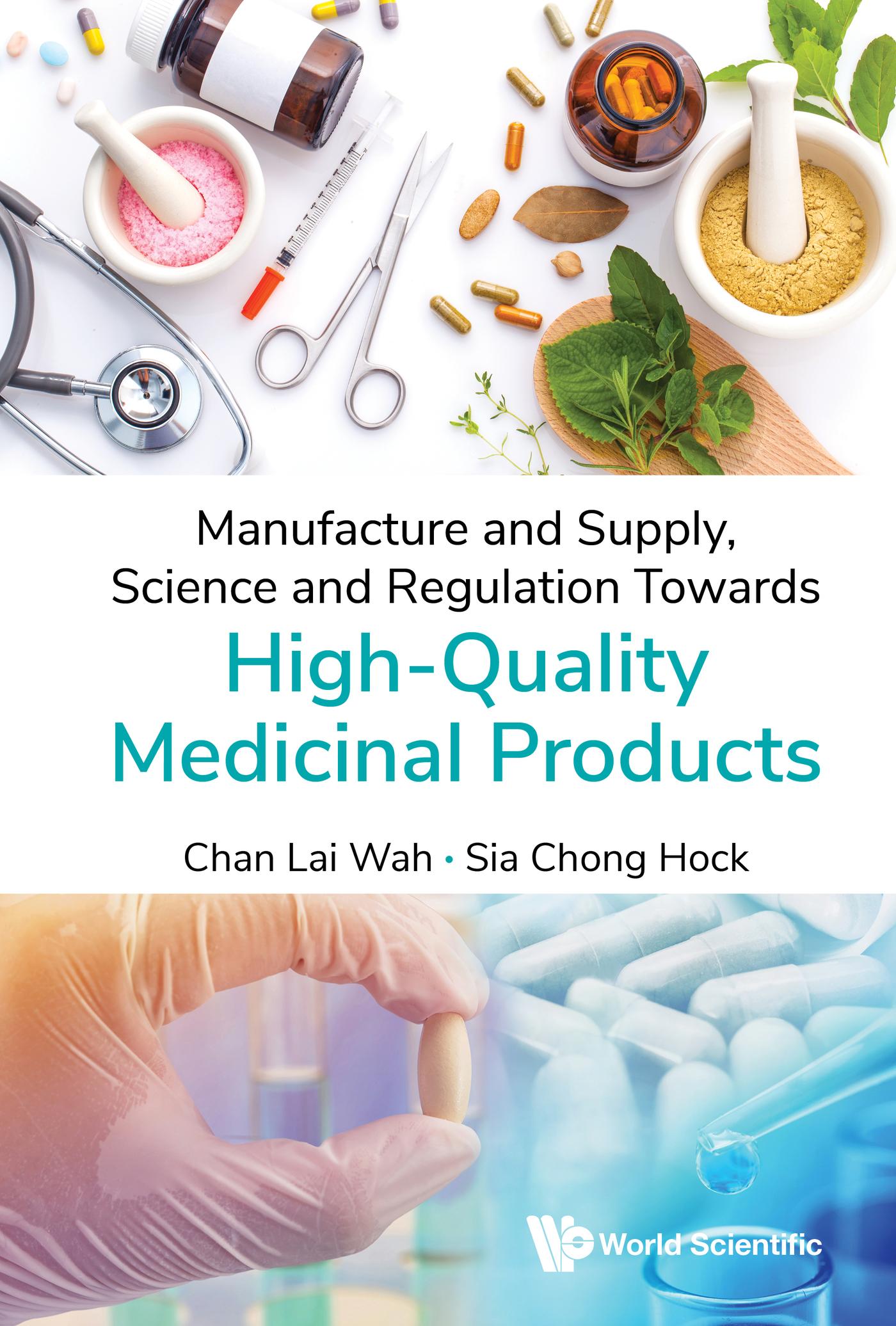 MANUFACTURE & SUPPLY, SCI & REGULATION TOWARDS HIGH-QUALITY