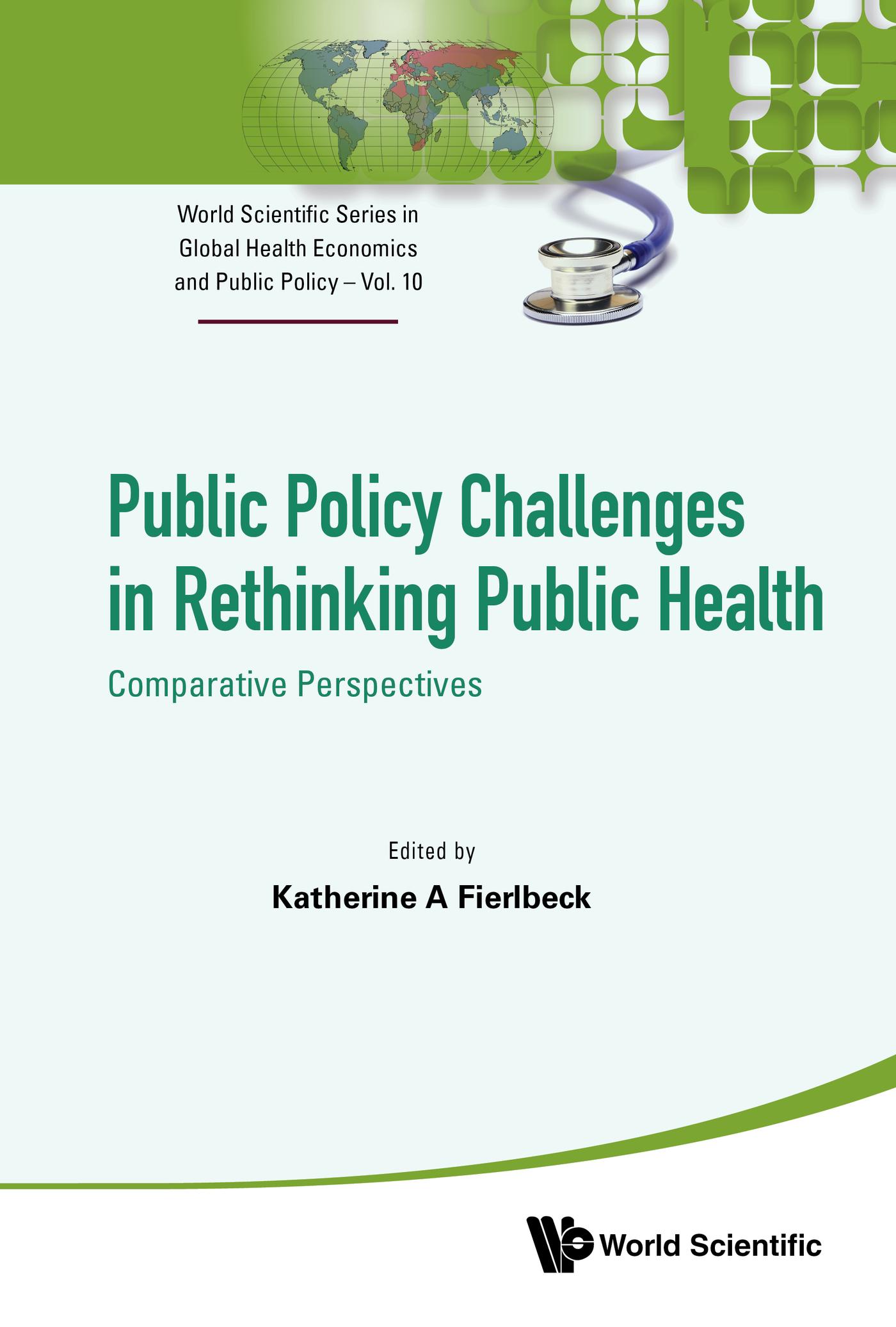 PUBLIC POLICY CHALLENGES IN RETHINKING PUBLIC HEALTH